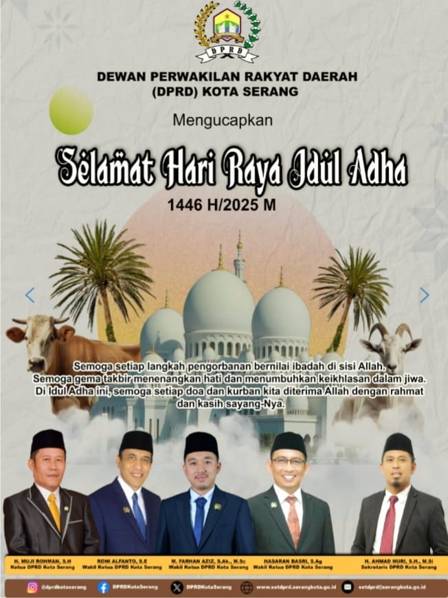DPRD Kota Serang Mengucapkan Selamat Hari Raya Idul Adha 1446 H/ 2025 M