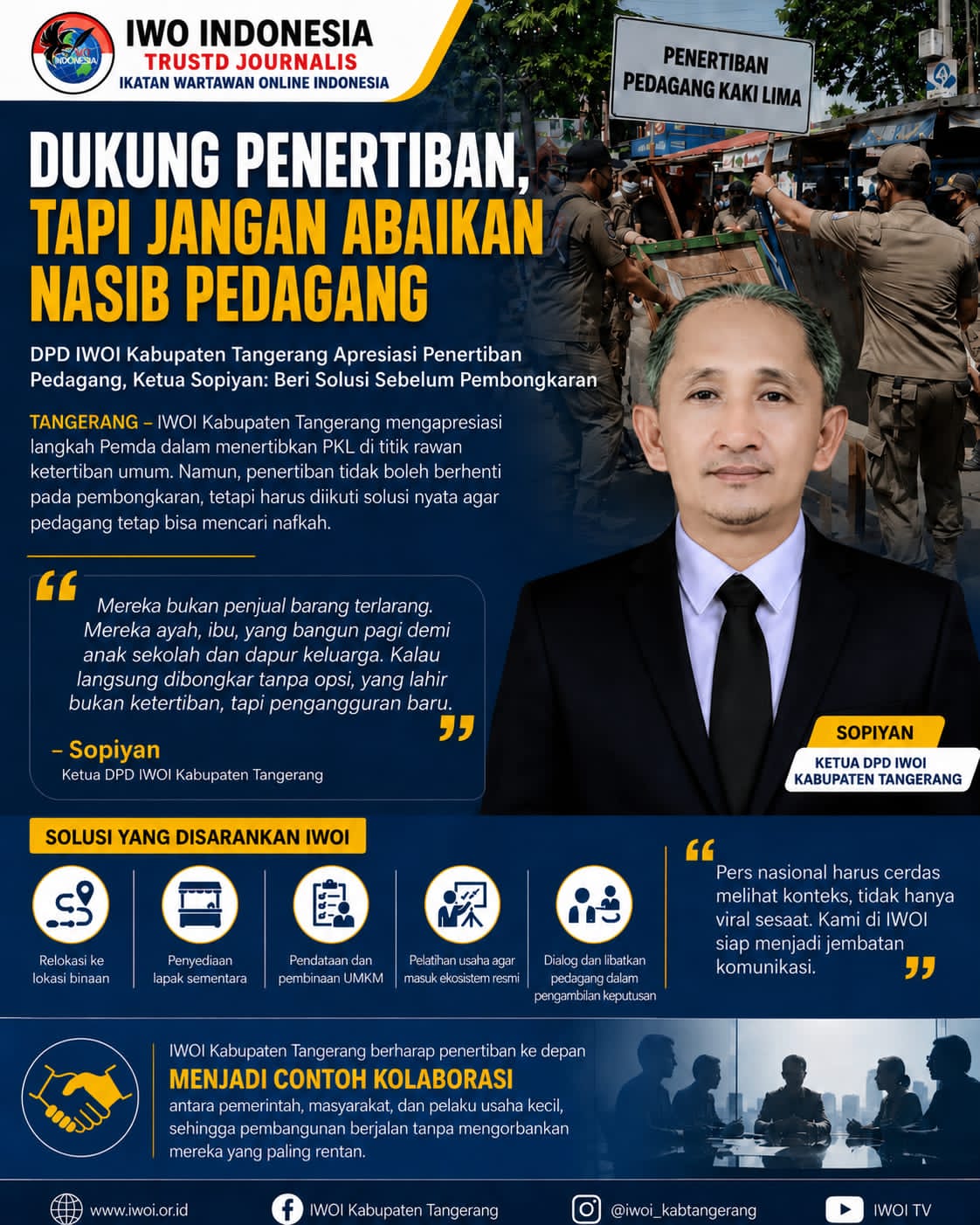 DPD IWOI Kabupaten Tangerang Apresiasi Penertiban Pedagang, Ketua Sopiyan: Jangan Hanya Bongkar, Tapi Beri solusi untuk pedagang kecil.