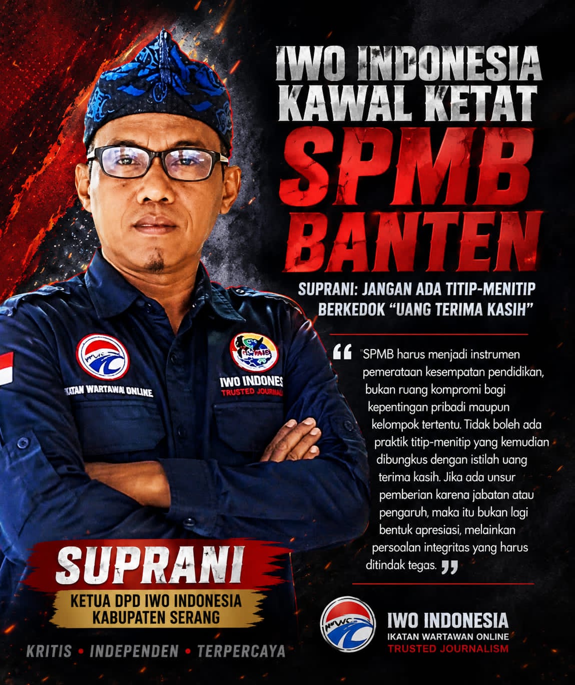 IWO Indonesia Kawal Ketat SPMB Banten, Suprani: Jangan Ada Titip-Menitip Berkedok “Uang Terima Kasih”