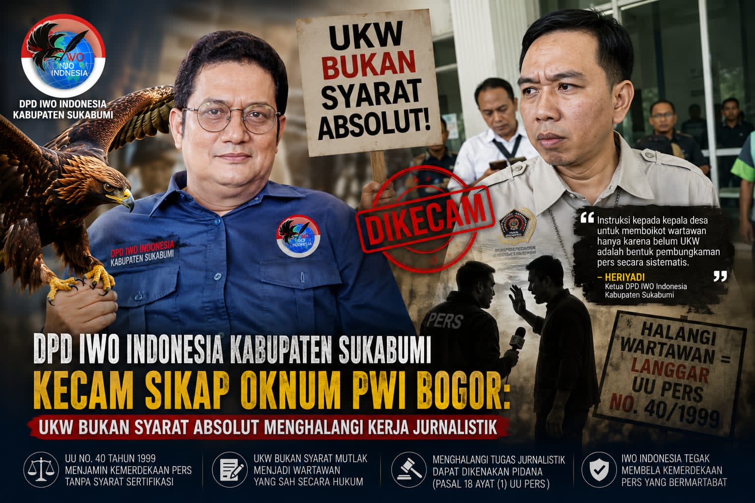 DPD IWO Indonesia Kabupaten Sukabumi Kecam Sikap Oknum PWI Bogor: UKW Bukan Syarat Absolut Menghalangi Kerja Jurnalistik